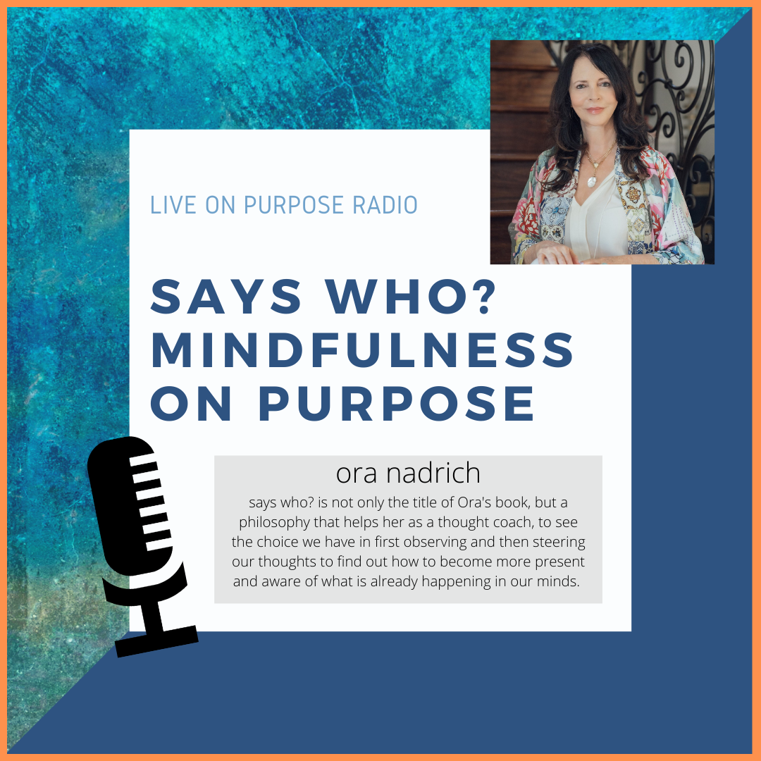 Ora Nadrich at Live On Purpose Radio