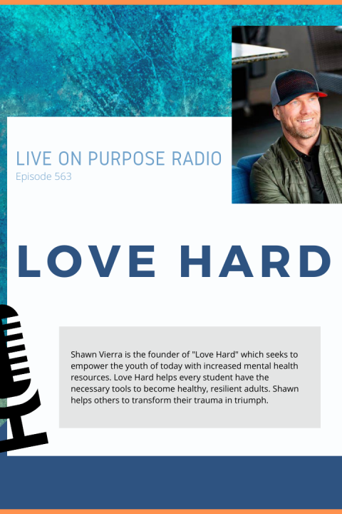 Love Hard – with Shawn Vierra – Episode #563