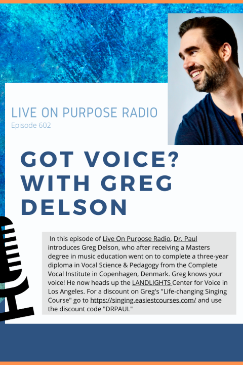 Got Voice? With Greg Delson – Episode #602