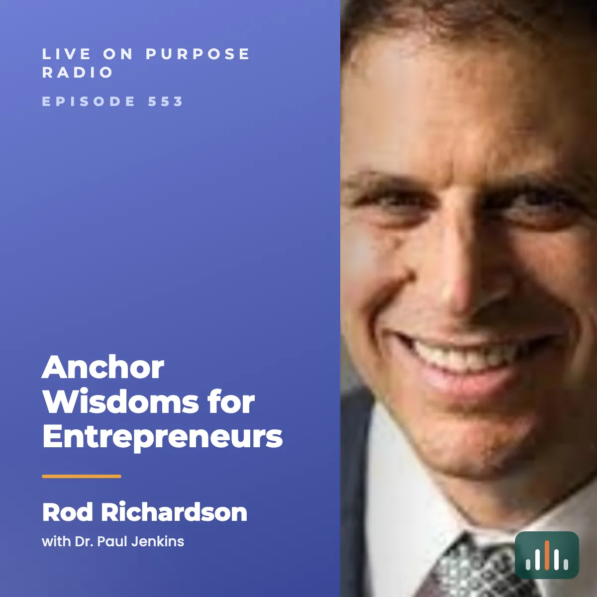 Episode art: Anchor Wisdoms for Entrepreneurs – with Rod Richardson