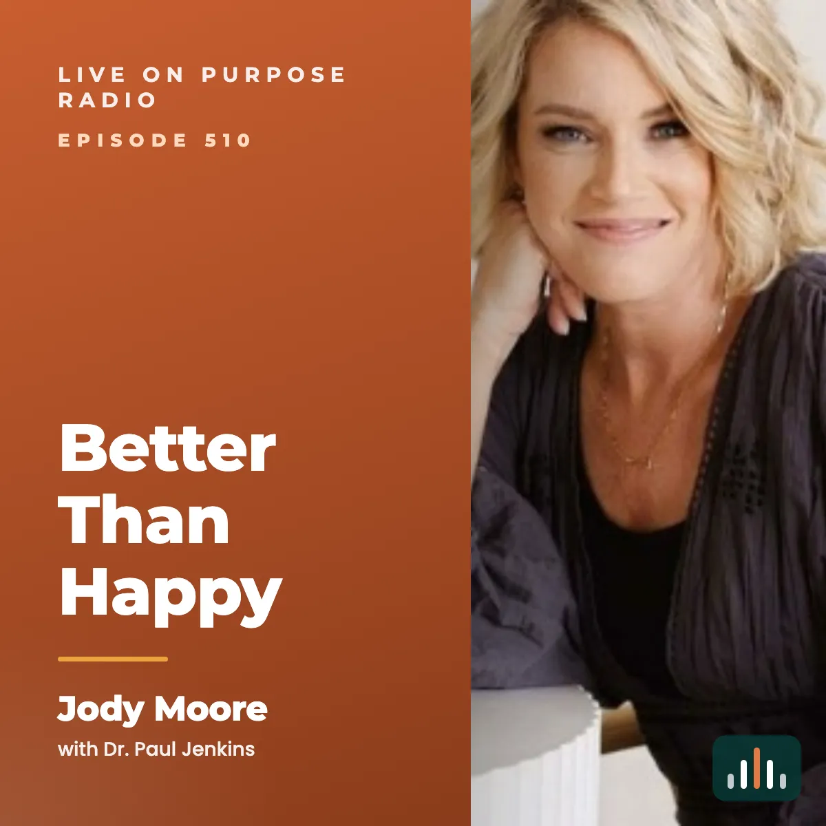 Episode art: Better Than Happy – with Jody Moore