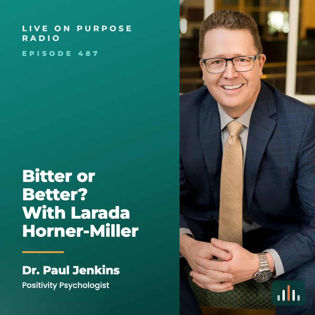 Episode art: Bitter or Better? With Larada Horner-Miller