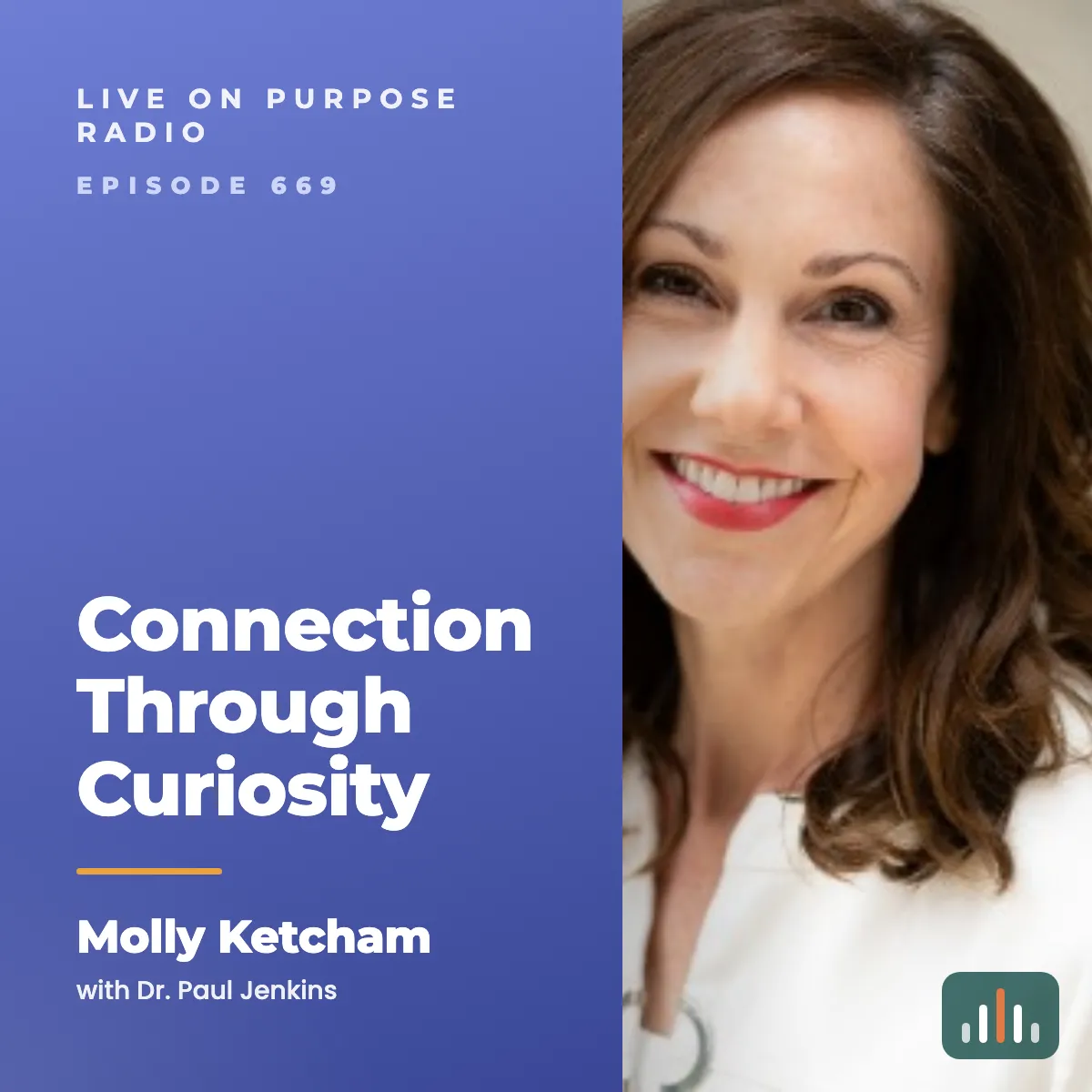 Episode art: Connection Through Curiosity – with Molly Ketcham