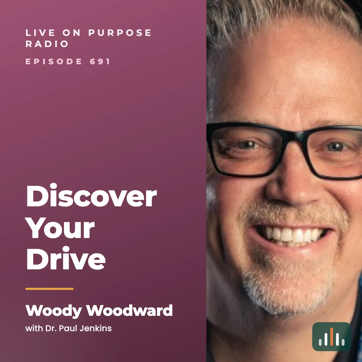 Episode art: Discover Your Drive – with Woody Woodward