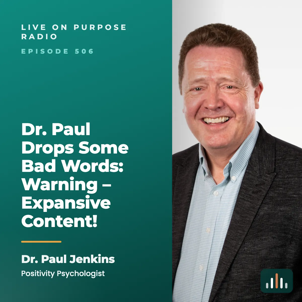 Episode art: Dr. Paul Drops Some Bad Words: Warning – Expansive Content!