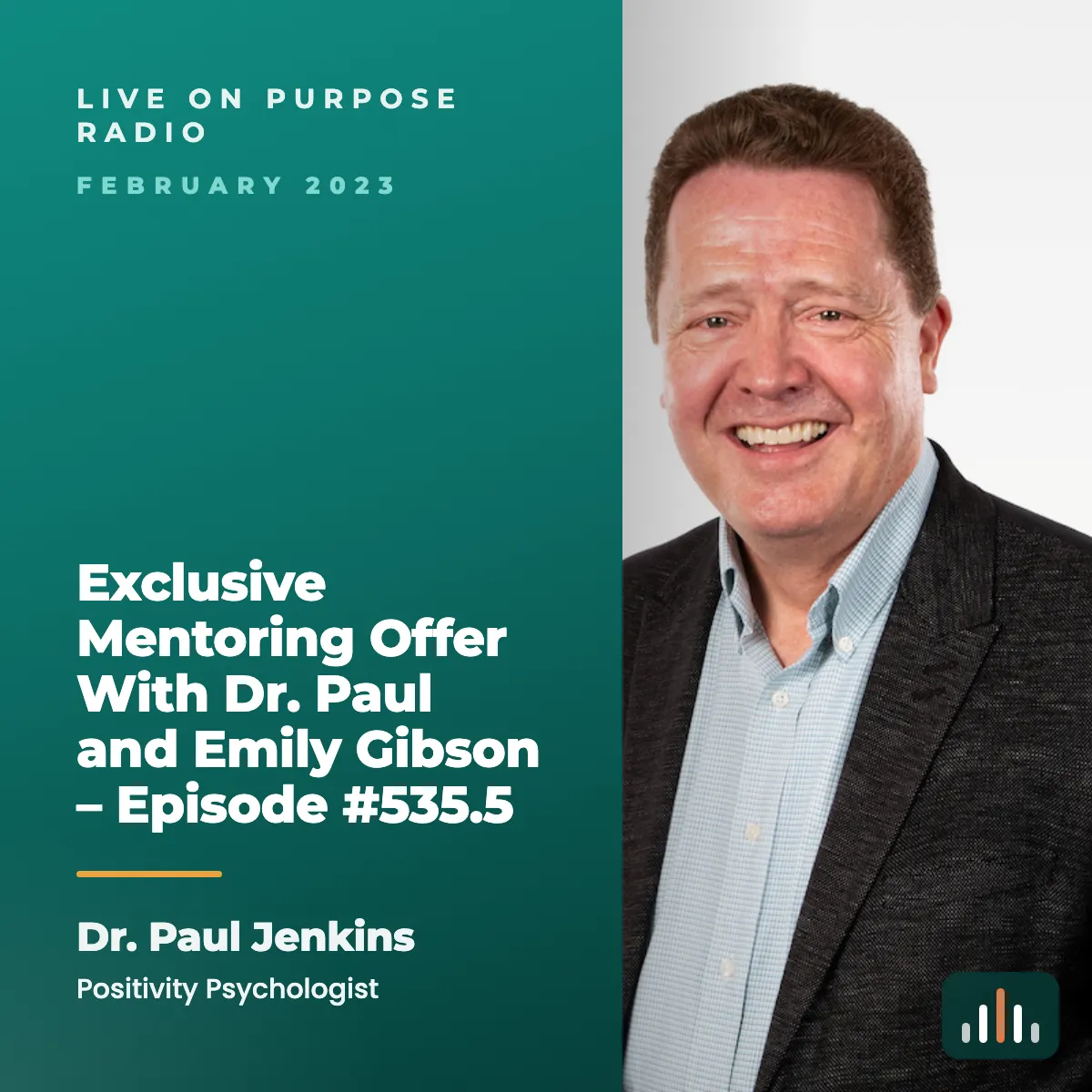 Episode art: Exclusive Mentoring Offer With Dr. Paul and Emily Gibson – Episode #535.5