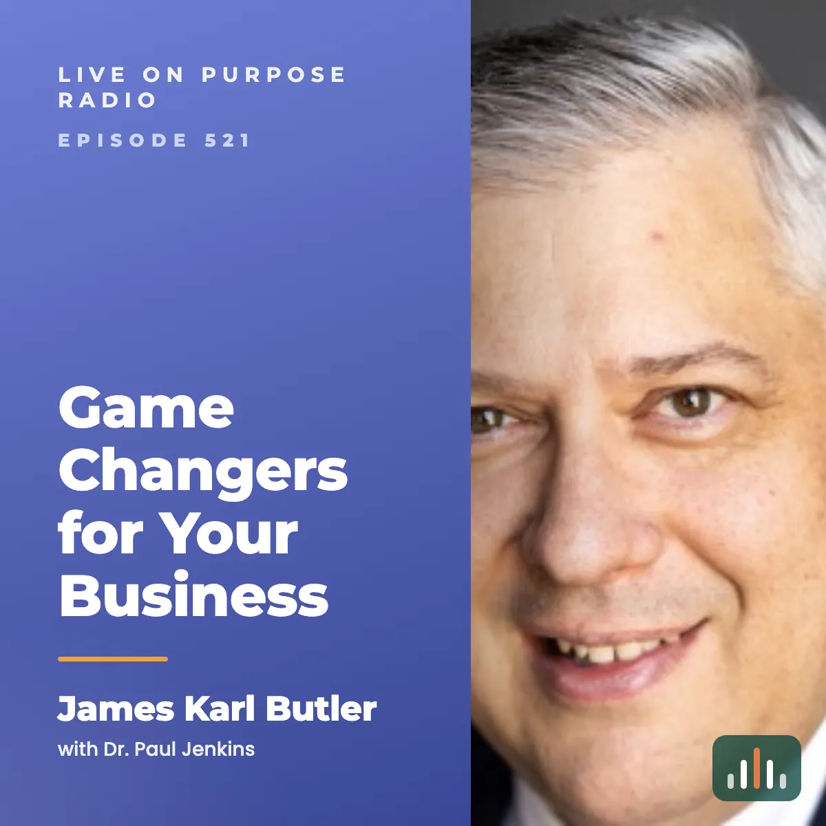 Episode art: Game Changers for Your Business – with James Karl Butler