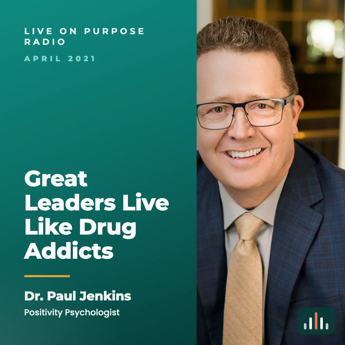 Episode art: Great Leaders Live Like Drug Addicts