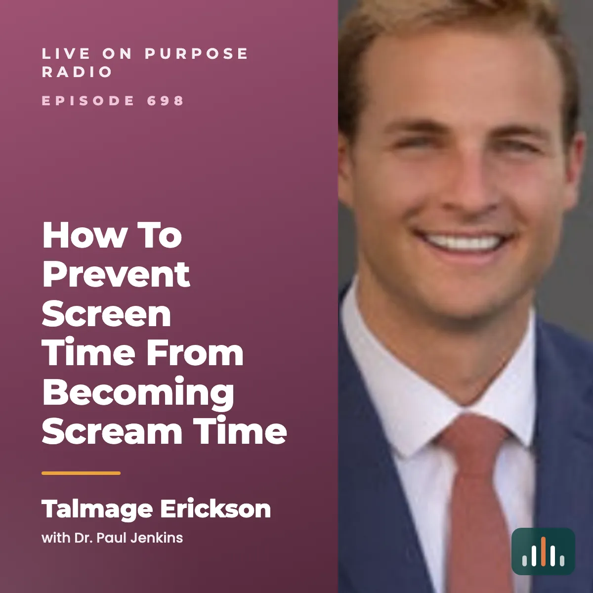 Episode art: How To Prevent Screen Time From Becoming Scream Time – with Talmage Erickson