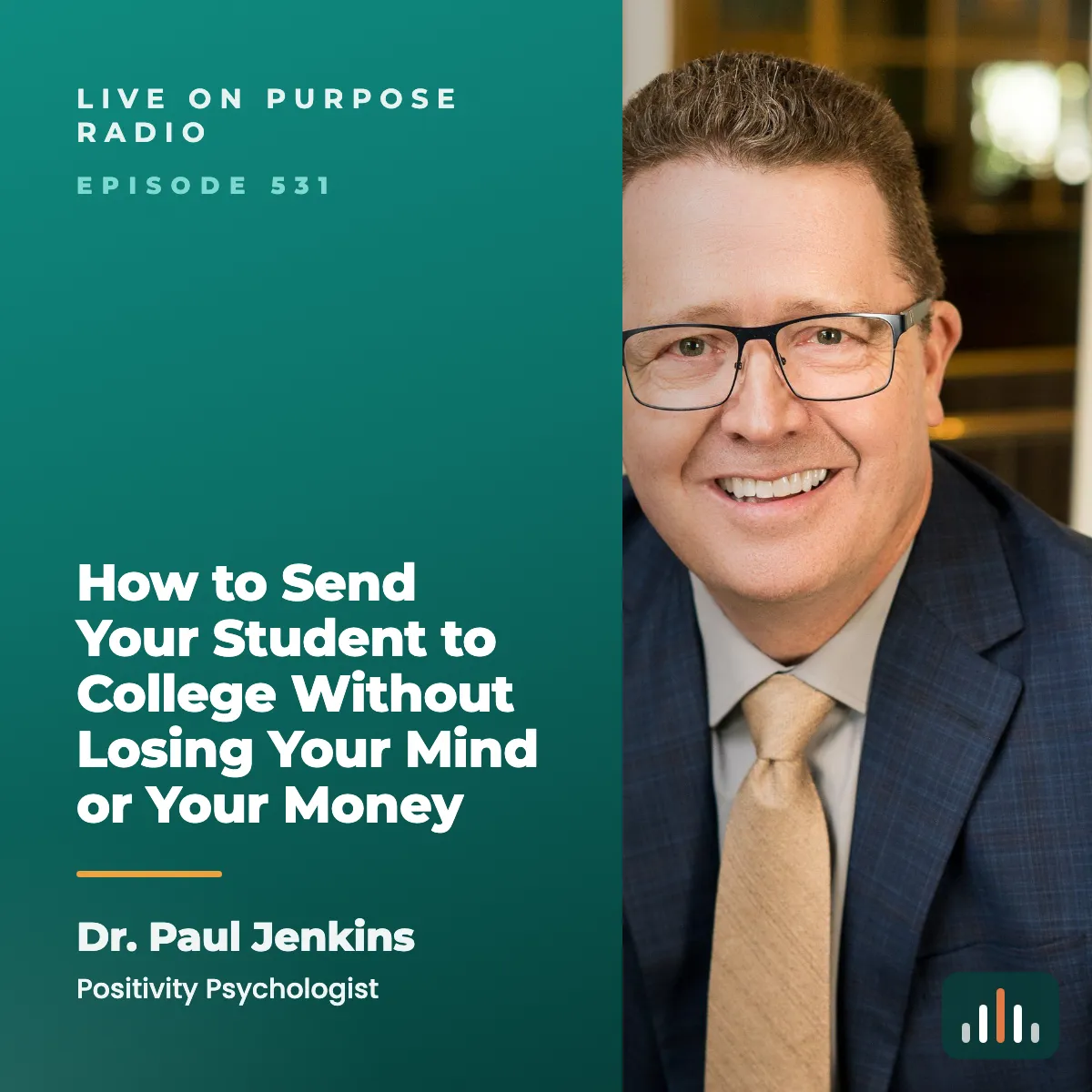 Episode art: How to Send Your Student to College Without Losing Your Mind or Your Money