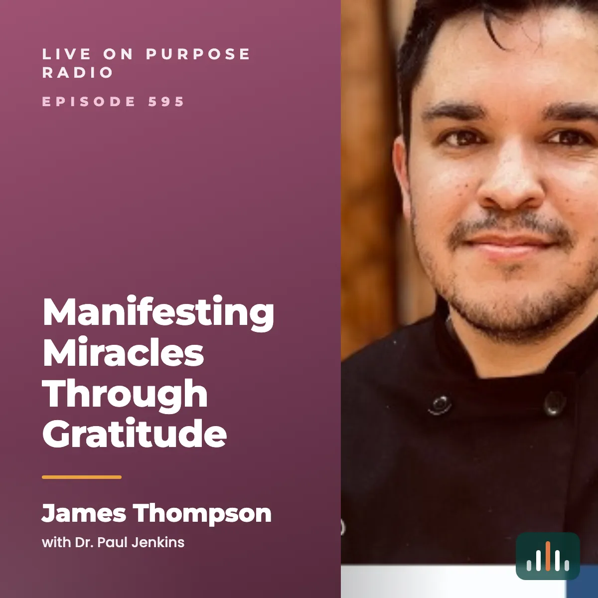Episode art: Manifesting Miracles Through Gratitude – with James Thompson