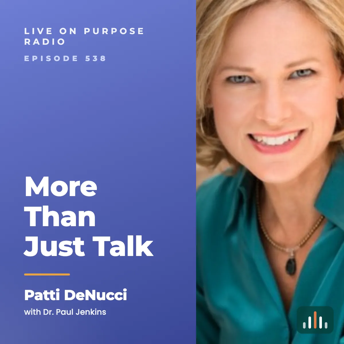 Episode art: More Than Just Talk – with Patti DeNucci