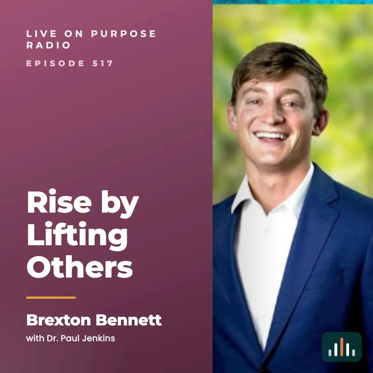 Episode art: Rise by Lifting Others – with Brexton Bennett
