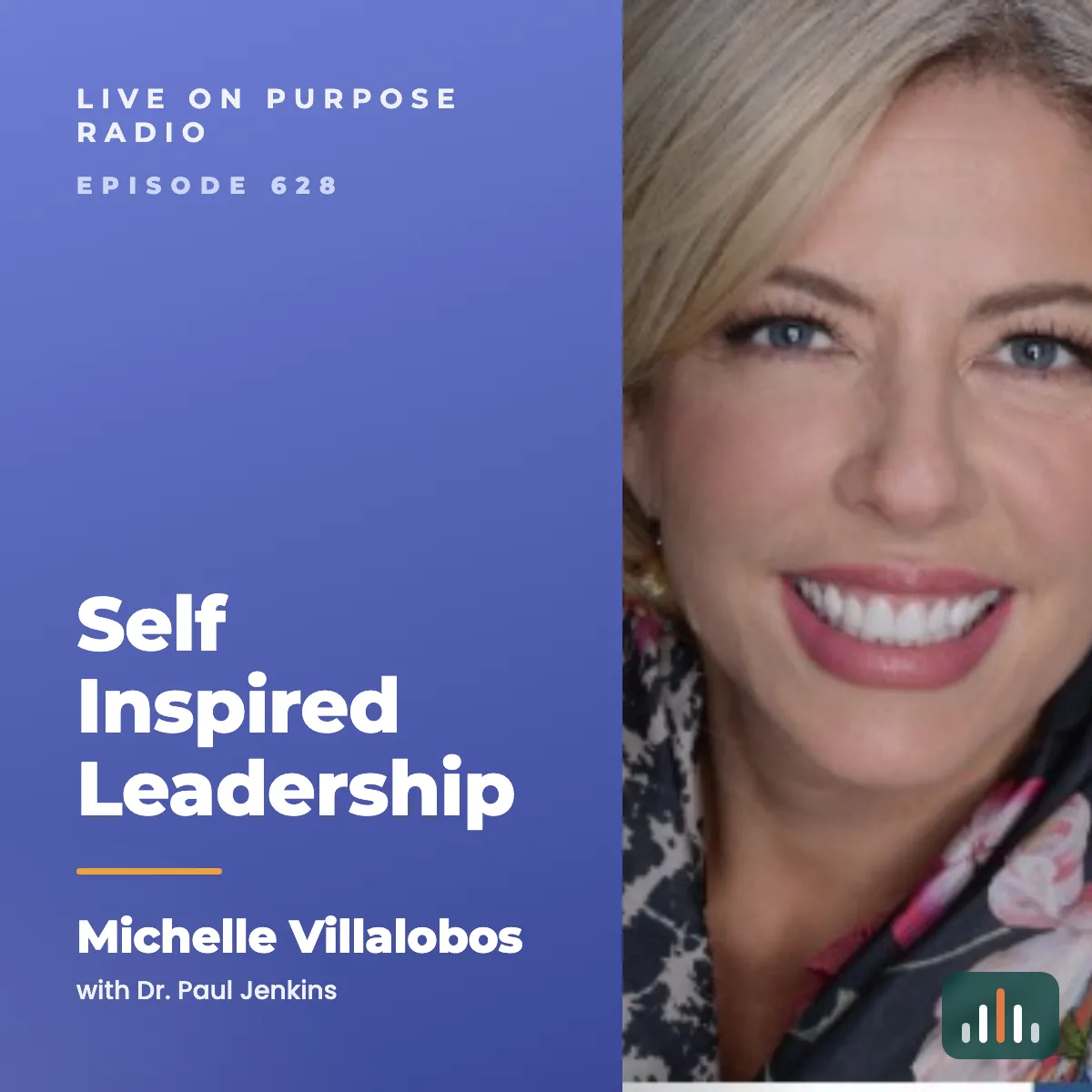Episode art: Self Inspired Leadership – with Michelle Villalobos