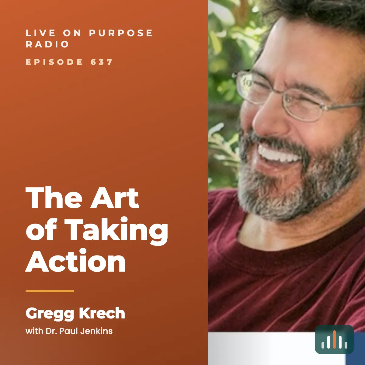 Episode art: The Art of Taking Action – with Gregg Krech