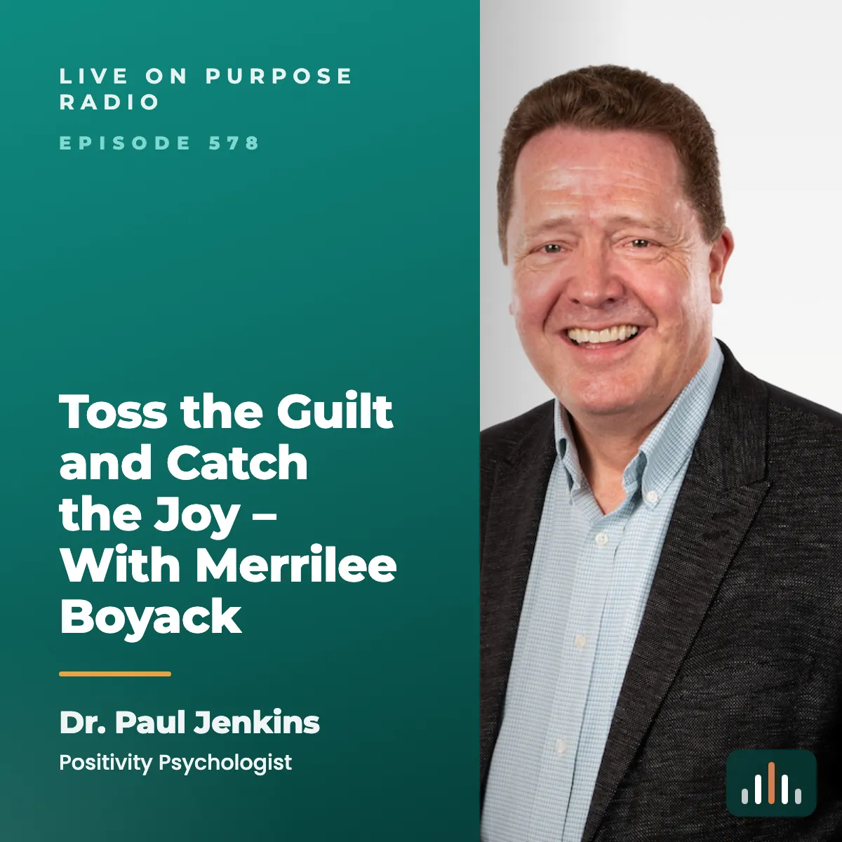 Episode art: Toss the Guilt and Catch the Joy – With Merrilee Boyack