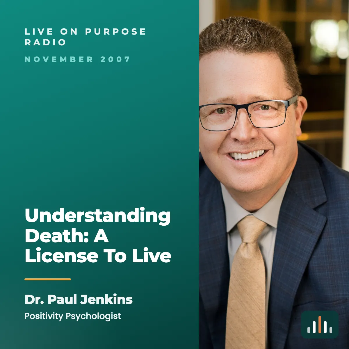 Episode art: Understanding Death: A License To Live