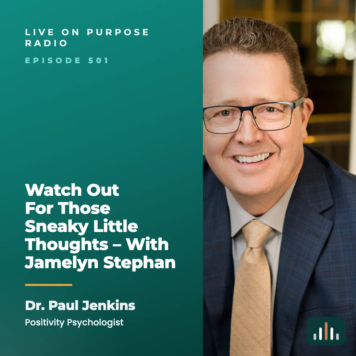 Episode art: Watch Out For Those Sneaky Little Thoughts – With Jamelyn Stephan