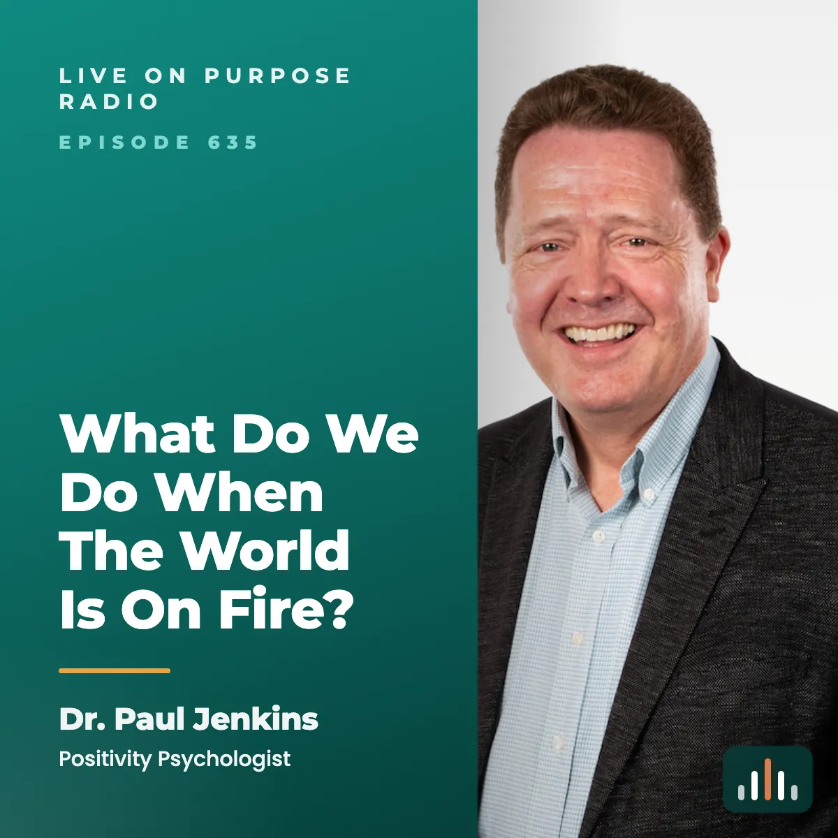 Episode art: What Do We Do When The World Is On Fire?