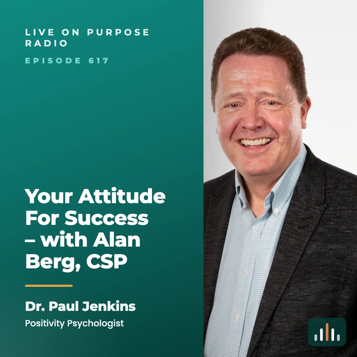 Episode art: Your Attitude For Success – with Alan Berg, CSP