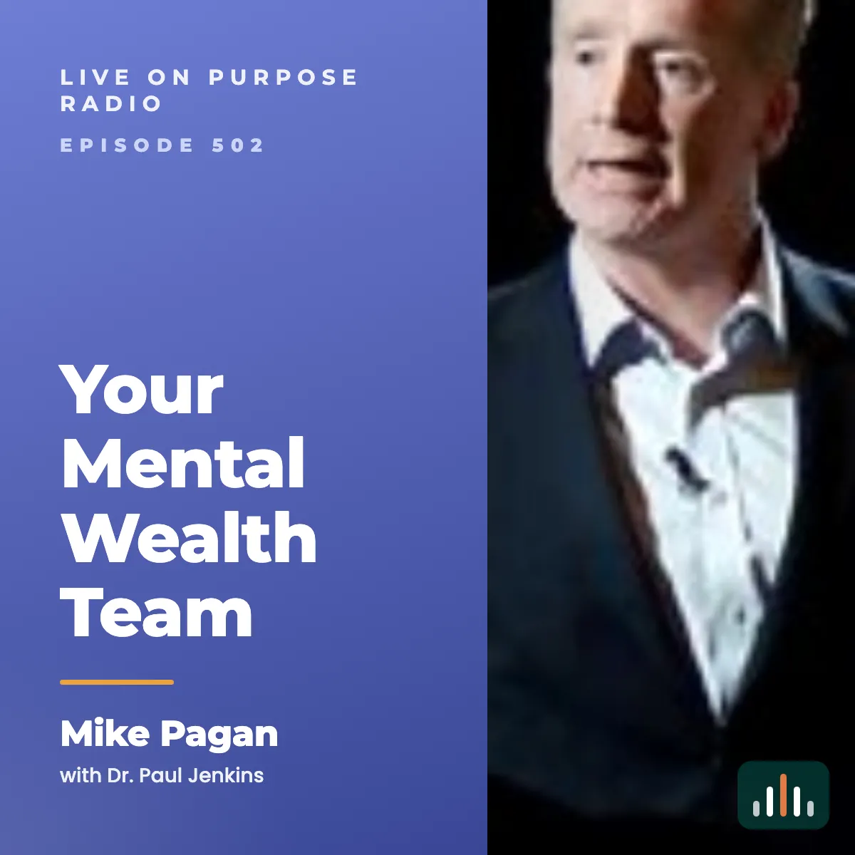 Episode art: Your Mental Wealth Team – with Mike Pagan
