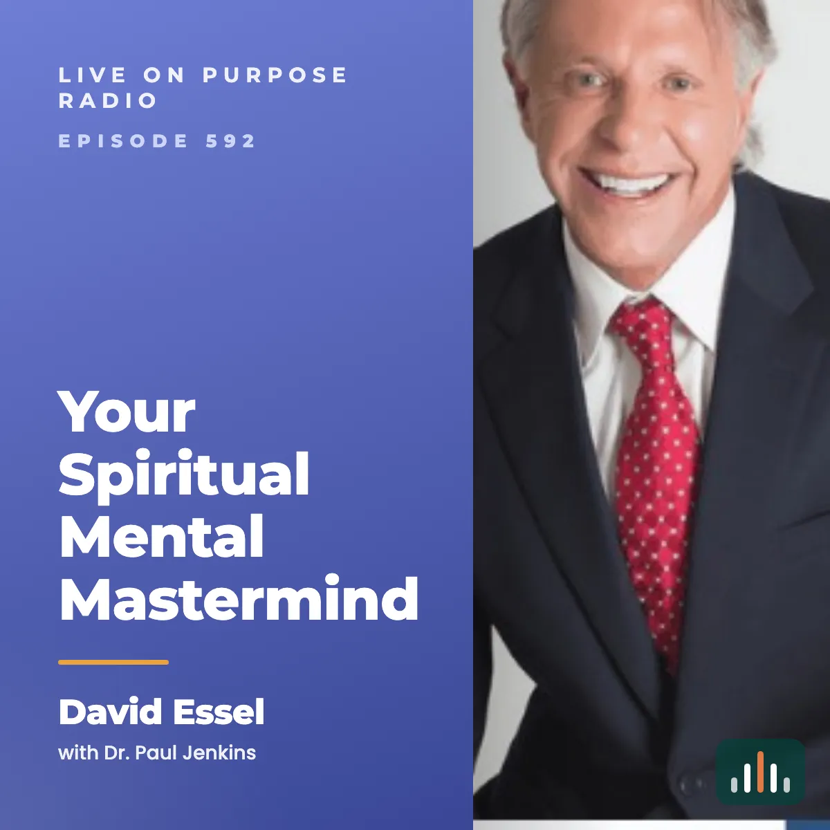 Episode art: Your Spiritual Mental Mastermind – with David Essel