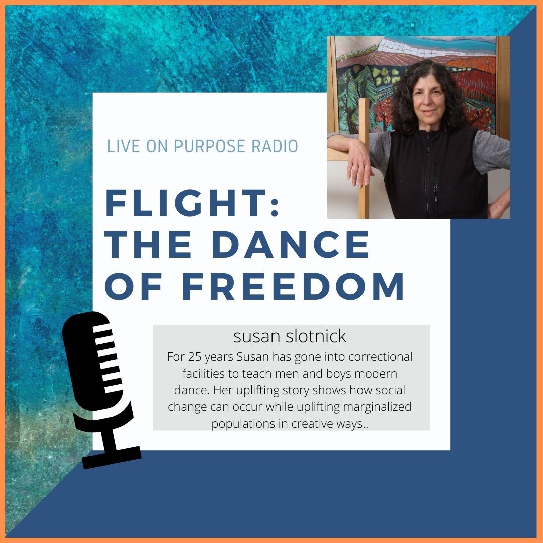 Susan Slotnick at Live On Purpose Radio