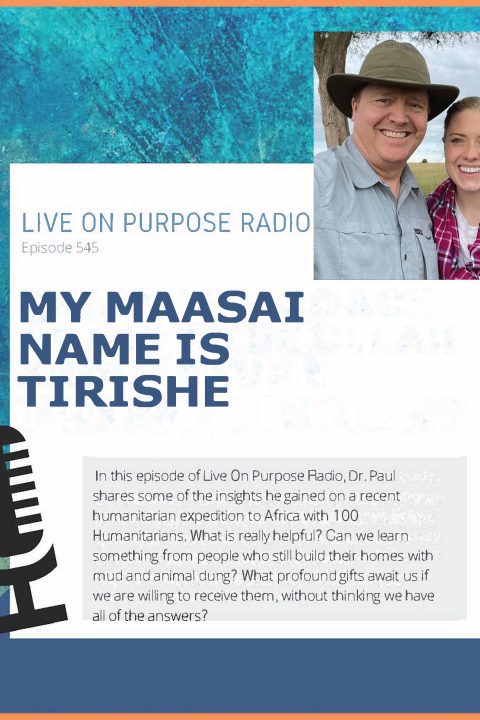 My Maasai Name is Tirishe – Episode #545