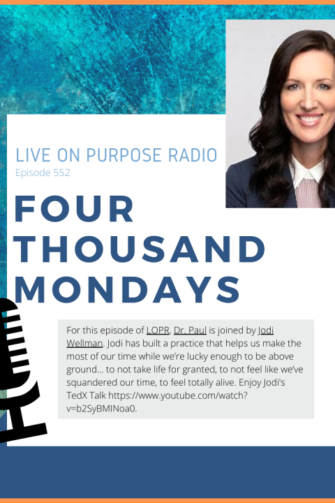 Four Thousand Mondays – with Jodi Wellman – Episode #552