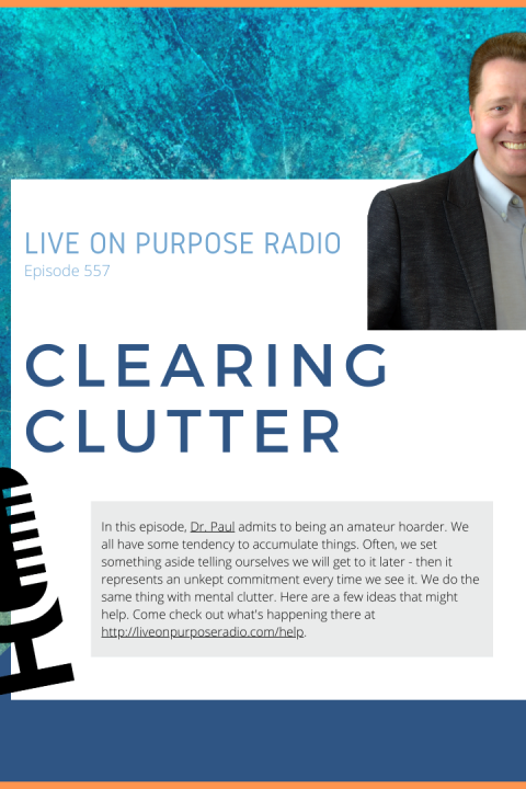 Clearing Clutter – Episode #557