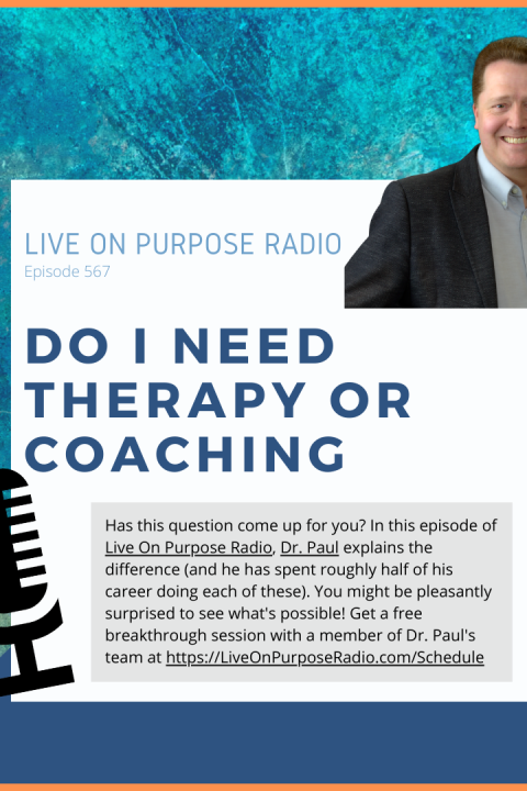 Do I Need Therapy, or Do I Need Coaching? – Episode #567