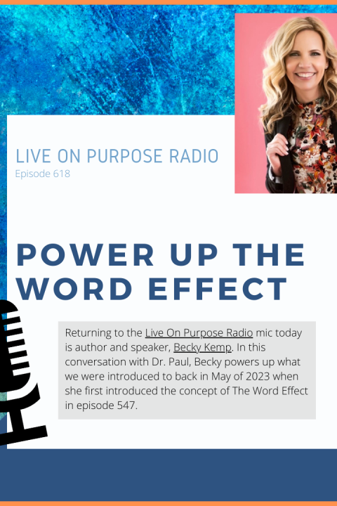 Power Up The Word Effect – with Becky Kemp – Episode #618