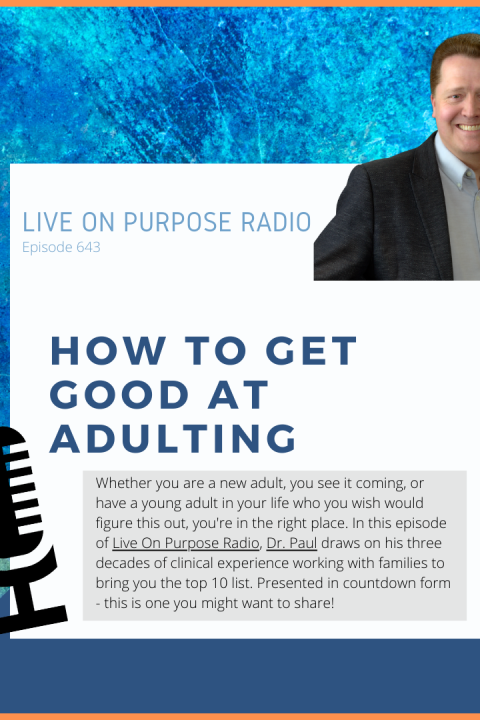 How to Get Good at Adulting – Episode #643