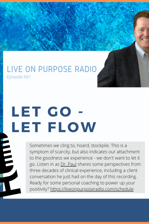 Let Go – Let Flow – Episode #661