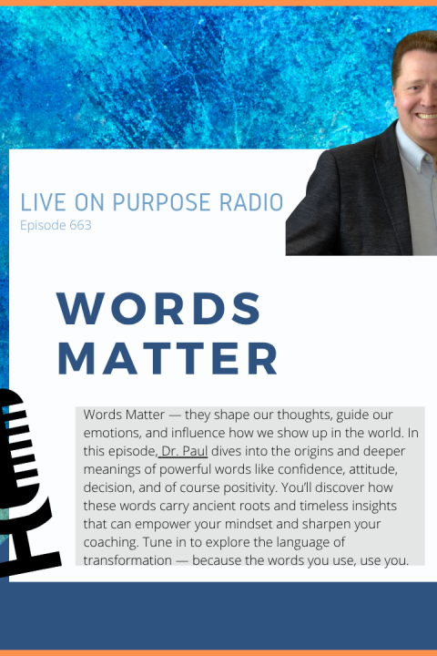 Words Matter – Episode #663