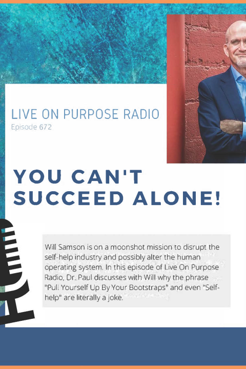 You Can’t Succeed Alone – Episode #672