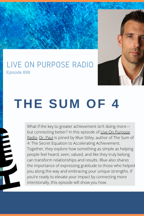 The Sum of 4 – with Blue Stiley – Episode #699